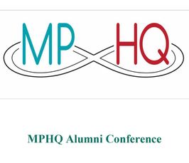 MPHQ Alumni Conference